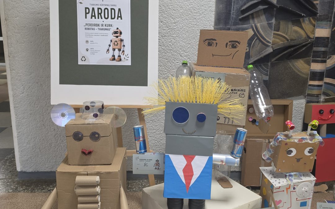 Tvarumo kūrybinių darbų paroda „Perdirbk ir kurk: Robotas – tvarumas“
