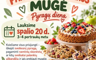Sveiko maisto paramos ir labdaros mugė „Pyragų diena“!