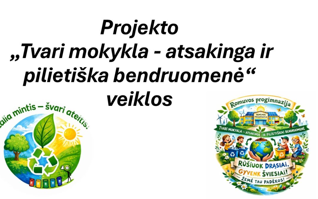 Tvarumo projektas mokykloje