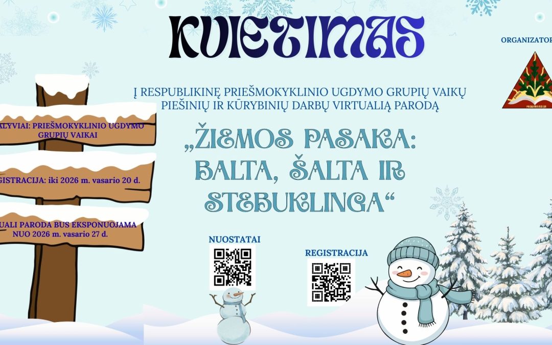 „Žiemos pasaka balta, šalta ir stebuklinga“